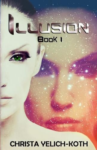 Cover image for Illusion: An Eomix Galaxy Novel