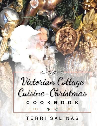 Cover image for Victorian Cottage Cuisine-Christmas Cookbook