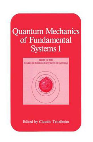 Cover image for Quantum Mechanics of Fundamental Systems 1