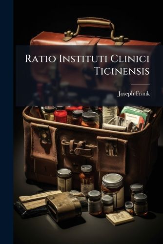 Cover image for Ratio Instituti Clinici Ticinensis