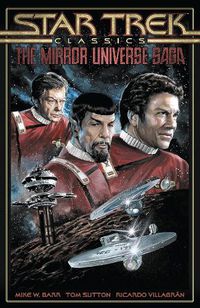 Cover image for Star Trek Classics: The Mirror Universe Saga
