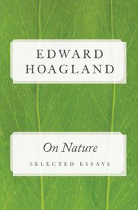 Cover image for On Nature: Selected Essays