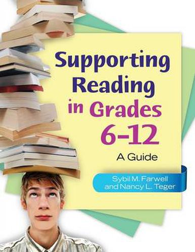 Cover image for Supporting Reading in Grades 6-12: A Guide