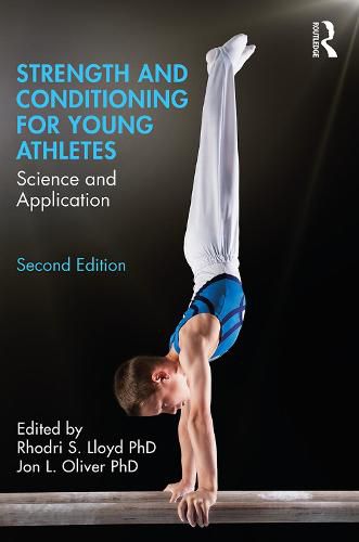 Cover image for Strength and Conditioning for Young Athletes: Science and Application