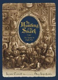 Cover image for The Hunting Of The Snark: An Agony in Eight Fits