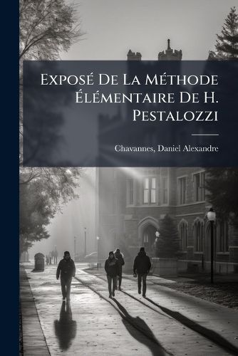 Cover image for Expos de La M Thode L Mentaire de H. Pestalozzi