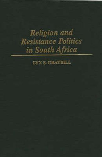 Religion and Resistance Politics in South Africa