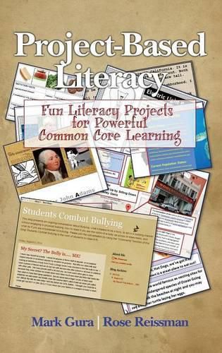 Cover image for Project Based Literacy: Fun Literacy Projects for Powerful Common Core Learning