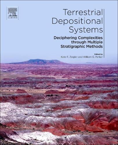 Terrestrial Depositional Systems: Deciphering Complexities through Multiple Stratigraphic Methods