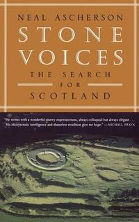 Cover image for Stone Voices: The Search for Scotland