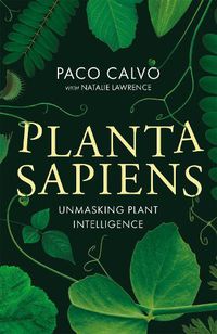 Cover image for Planta Sapiens: Unmasking Plant Intelligence