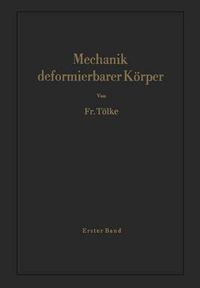 Cover image for Mechanik deformierbarer Koerper: Erster Band: Der punktfoermige Koerper