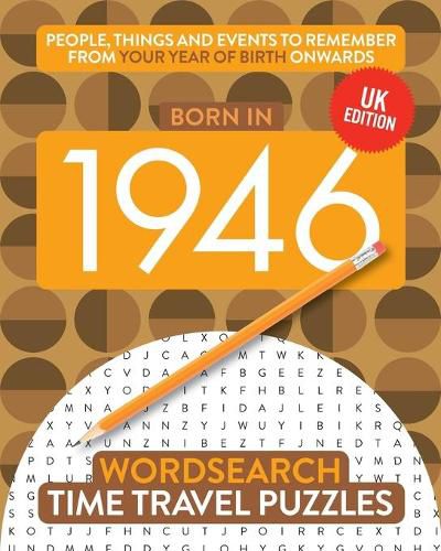 Cover image for Born in 1946: Your Life in Wordsearch Puzzles