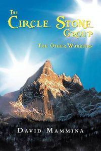 Cover image for The Circle Stone Group: The Other Warriors