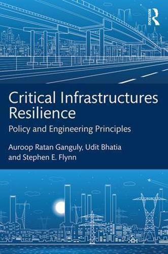 Cover image for Critical Infrastructures Resilience: Policy and Engineering Principles