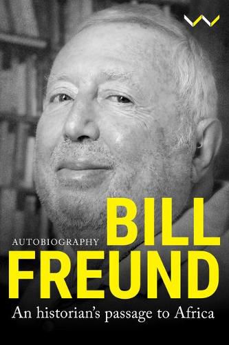 Cover image for Bill Freund: An Historian's Passage to Africa