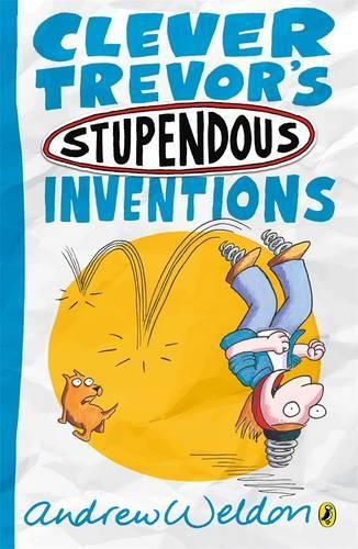 Cover image for Clever Trevor's Stupendous Inventions
