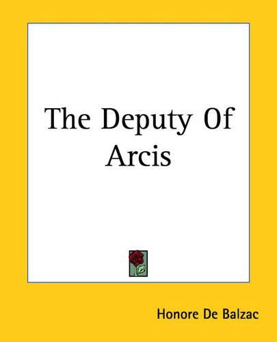 Cover image for The Deputy Of Arcis