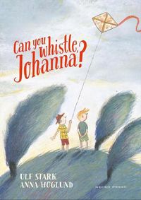 Cover image for Can you whistle, Johanna?
