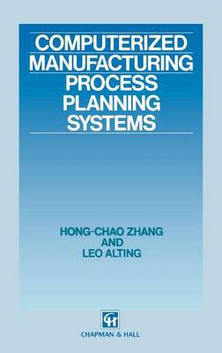 Computerized Manufacturing Process Planning Systems