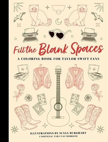 Cover image for Fill the Blank Spaces: A Coloring Book for Taylor Swift Fans