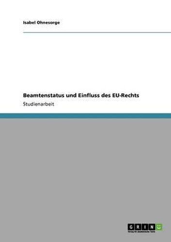 Cover image for Beamtenstatus Und Einfluss Des Eu-Rechts
