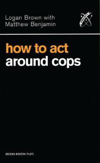 Cover image for How to Act Around Cops