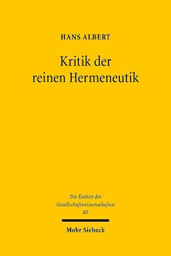 Cover image for Kritik der reinen Hermeneutik: Der Antirealismus und das Problem des Verstehens