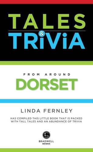 Cover image for Tales & Trivia Dorset