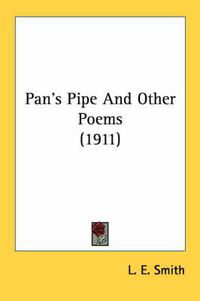 Cover image for Pan's Pipe and Other Poems (1911)