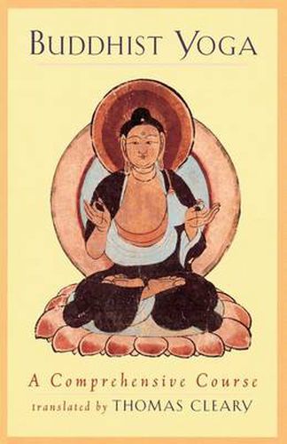 Buddhist Yoga: A Comprehensive Course