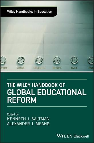 Cover image for The Wiley Handbook of Global Educational Reform