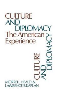 Cover image for Culture and Diplomacy: The American Experience