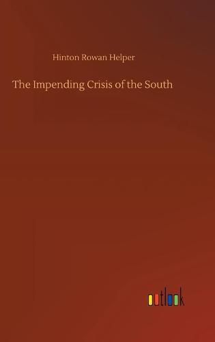 Cover image for The Impending Crisis of the South