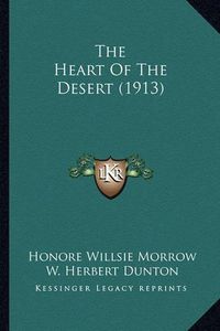 Cover image for The Heart of the Desert (1913)