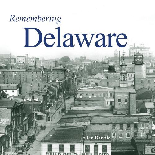 Remembering Delaware