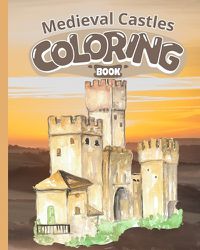 Cover image for Medieval Castles Coloring Book