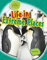 Cover image for Life in Extreme Places