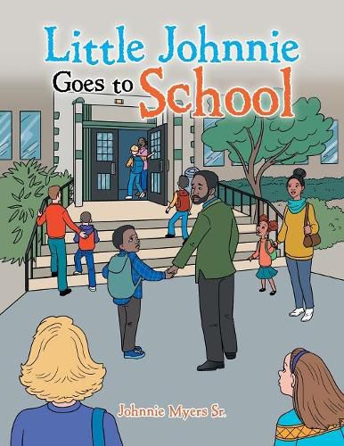 Cover image for Little Johnnie Goes to School