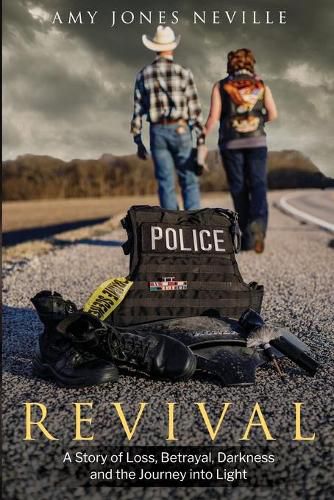 Cover image for Revival, A Story of Loss, Betrayal, Darkness and the Journey into Light