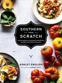 Cover image for Southern from Scratch: Pantry Essentials and Down-Home Recipes