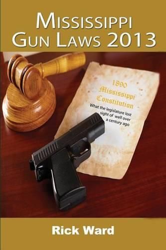 Cover image for Mississippi Gun Laws 2013