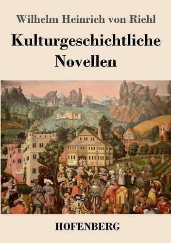 Kulturgeschichtliche Novellen