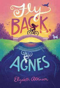 Cover image for Fly Back, Agnes