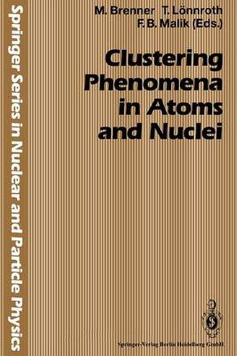 Clustering Phenomena in Atoms and Nuclei: International Conference on Nuclear and Atomic Clusters, 1991, European Physical Society Topical Conference, Abo Akademi, Turku, Finland, June 3-7, 1991