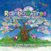 Cover image for Rainbow Tree and the Adventure in the Park