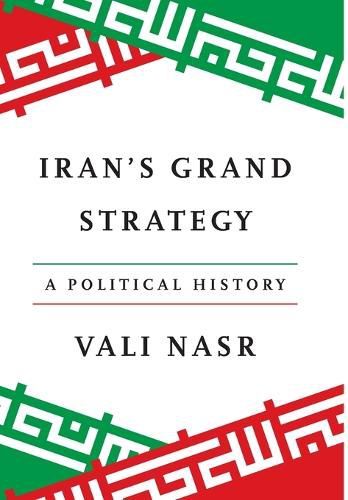 Cover image for Iran's Grand Strategy