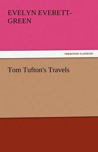 Cover image for Tom Tufton's Travels