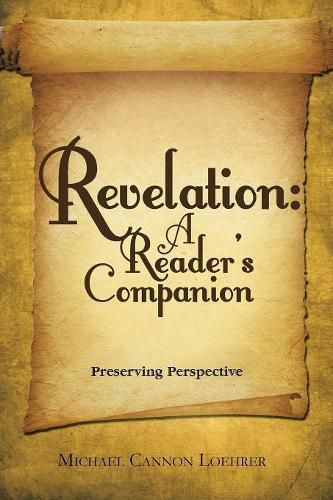 Revelation: a Reader's Companion: Preserving Perspective