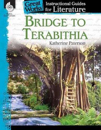 Cover image for Bridge to Terabithia: An Instructional Guide for Literature: An Instructional Guide for Literature